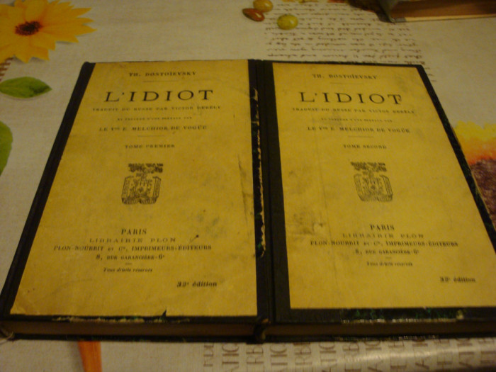 Dostoievsky - L&#039;Idiot ( Idiotul ) - in franceza - interbelica - 2 volume
