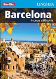 Barcelona &icirc;ncepe călătoria