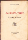 HST C1771 Caligraful Terțiu ediția I Gala Galaction LIPSĂ COPERTA SPATE!!!