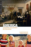 America povestită unui prieten din Rom&acirc;nia - Paperback brosat - Martin S. Martin - Humanitas