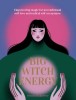 Big Witch Energy: Empowering Magic for Unconditional Self-Love