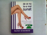 DE CE NU TE-A MAI SUNAT - RACHEL GREENWALD