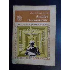 Analize Gramaticale - Aurel Nicolescu ,542591