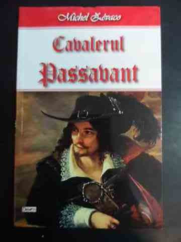 Cavalerul Passavant - Michel Zevaco ,544768