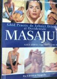 MASAJUL GHID PRACTIC SI TEHNICI ORIENTALE SI OCCIDENTALE