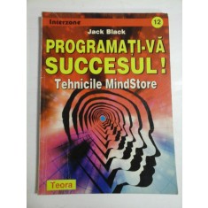 PROGRAMATI-VA SUCCESUL ! - JACK BLACK