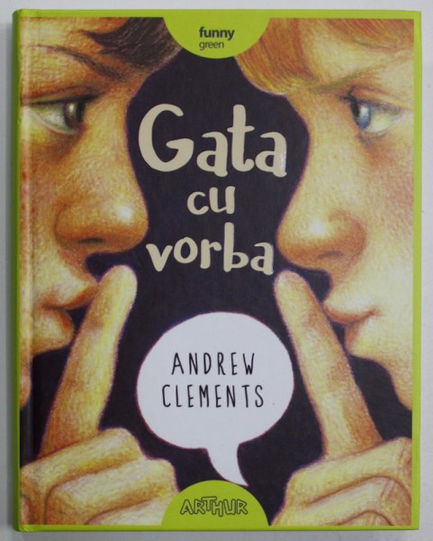 GATA CU VORBA de ANDREW CLEMENTS, 2017