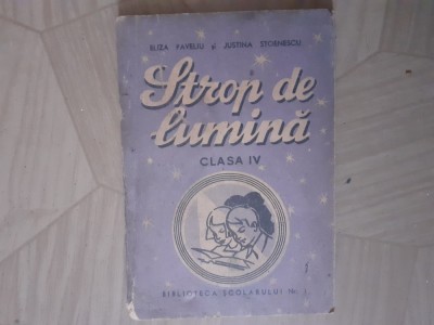 STROP DE LUMINA.CAIET ELEV CLASA A 4 A-ELIZA PAVELIU-INTERBELIC. foto