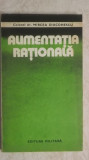 Colonel Dr. Mircea Diaconescu - Alimentatia rationala, 1979, Militara