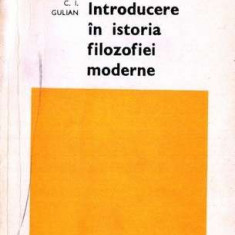 C. I. Gulian - Introducere în istoria filozofiei moderne