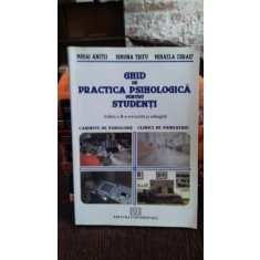 GHID DE PRACTICA PSIHOLOGICA PENTRU STUDENTI - MIHAI ANITEI SI ALTII