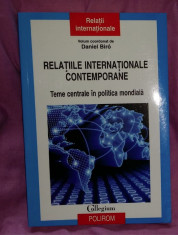 Relatiile internationale contemporane / coord.: Daniel Biro foto