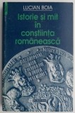 Istorie si mit in constiinta romaneasca &ndash; Lucian Boia