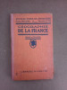 Geographie de la France, classe de premiere - L. Gallouedec (carte in limba franceza)