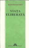 Viata eliberata J. Krishnamurti carte filosofie spiritualitate editura Herald 2014