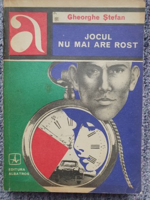 JOCUL NU MAI ARE ROST-GHEORGHE STEFAN, 1974, 253 pag foto