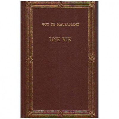 Guy de Maupassant - Une vie - 109516 foto