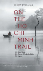 On the Ho Chi Minh Trail: A Journey Through Vietnam and Laos foto