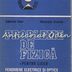 Probleme De Fizica Pentru Liceu II - Gabriela Cone, Gheorghe Stanciu