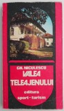 Valea Teleajenului &ndash; Gh. Niculescu (contine harta)