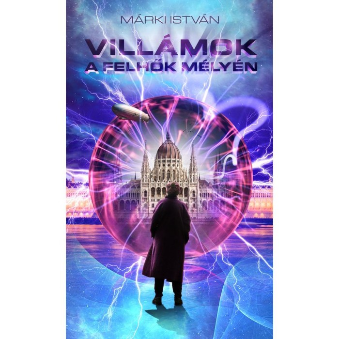 Vill&aacute;mok a felhők m&eacute;ly&eacute;n - M&aacute;rki Istv&aacute;n