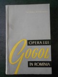 TATIANA NICOLESCU - OPERA LUI GOGOL IN ROMANIA