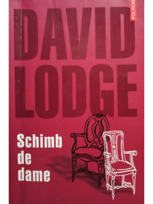 David Lodge - Schimb de dame (editia 2003) foto