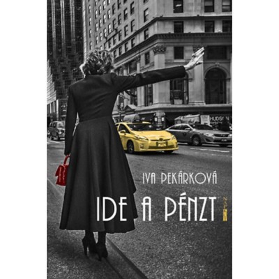 Ide a p&amp;eacute;nzt - Iva Pek&amp;aacute;rkov&amp;aacute; foto