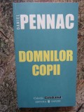 DOMNILOR COPII-DANIEL PENNAC