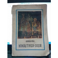 MANASTIREA COZIA, ieri si azi - ARHIM. GAMALIIL VAIDA