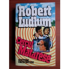 Robert Ludlum - Cercul Matarese