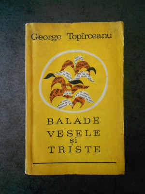 GEORGE TOPARCEANU - BALADE VESELE SI TRISTE foto