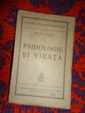 Psihologie si vieata - Mihai Ralea / carte veche ,an 1938, 298 pagini