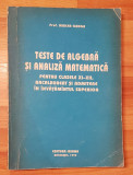 Teste de algebra si analiza matematica clasele XI-XII de Mircea Ganga