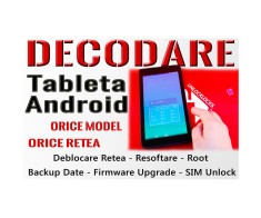 Decodare Tableta Android Orice Marca &amp; Orice Model &ndash; Deblocare Tablete Retea
