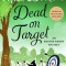 Dead on Target: An Agatha Raisin Mystery