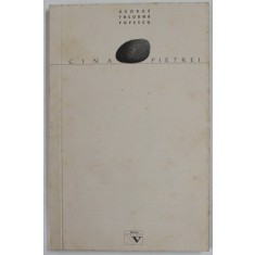 CINA PIETREI , PRETEXTE LA MARELE INCANTIC , versuri de GEORGE THEODOR POPESCU , 2001