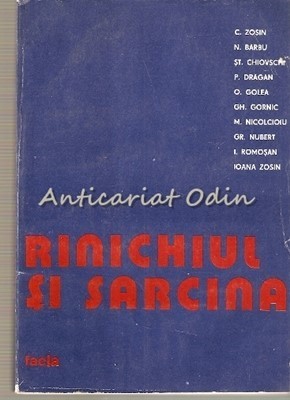 Rinichiul Si Sarcina - C. Zosin, N. Barbu, St. Chiovschi, P. Dragan