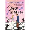 Check &amp; Mate - Ali Hazelwood