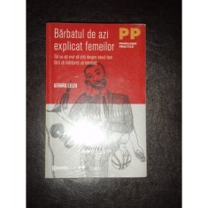 BARBATUL DE AZI EXPLICAT FEMEILOR - GERARD LELEU foto