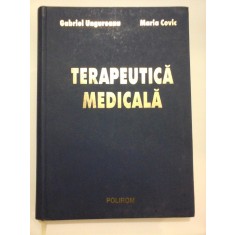 TERAPEUTICA MEDICALA - Gabriel UNGUREANU * Maria COVIC -