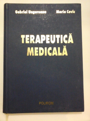 TERAPEUTICA MEDICALA - Gabriel UNGUREANU * Maria COVIC - foto