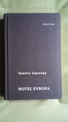 Dumitru Tepeneag - Hotel Europa (2002) (autograf/dedicatie/semantura) onirism foto