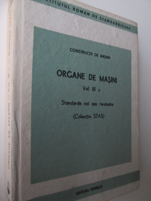 Organe de masini Vol III c - Standarde noi sau revizuite foto