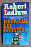 Mozaicul lui Parsifal. Editura Elit, 1998 - Robert Ludlum, Alta editura