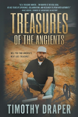 Treasures of the Ancients: The Search for America&amp;#039;s Lost Fortunes foto