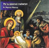 Marian Mărcuș - Pe La Geamul &Icirc;nghețat, CDr