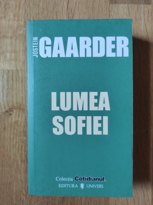 Jostein Gaarder - Lumea Sofiei (stare impecabila)