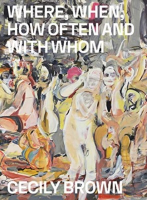 Cecily Brown: Where, When, How Often and with Whom foto