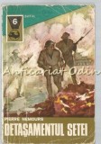 Detasamentul Setei - Pierre Nemours, Meridiane 1971, Delfin, Roman, Beletristica, 245 pagini